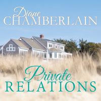 Private Relations - Diane Chamberlain