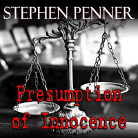 Presumption of Innocence - Stephen Penner