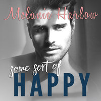 Some Sort of Happy - Melanie Harlow