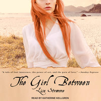 The Girl Between - Lisa Strømme