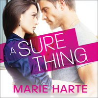 A Sure Thing - Marie Harte