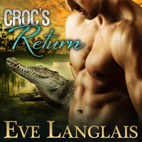 Croc's Return - Eve Langlais