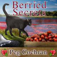 Berried Secrets - Peg Cochran