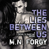 The Lies Between Us - M. N. Forgy
