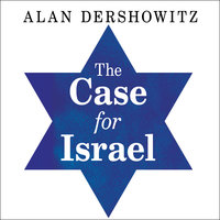 The Case for Israel - Alan M. Dershowitz