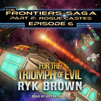 For the Triumph of Evil - Ryk Brown