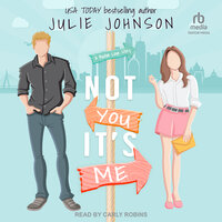 Not You It's Me - Julie Johnson