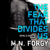 The Fear That Divides Us - M. N. Forgy