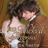 Her Wicked Proposal - Lauren Smith