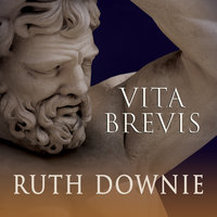 Vita Brevis: A Crime Novel of the Roman Empire - Ruth Downie