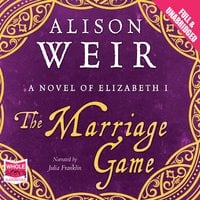 The Marriage Game - Alison Weir