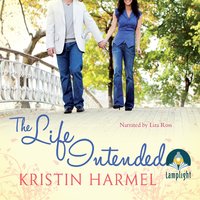 The Life Intended - Kristin Harmel