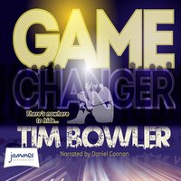 Game Changer - Tim Bowler