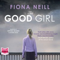 The Good Girl - Fiona Neill