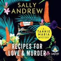 Recipes for Love and Murder - Sally Andrew