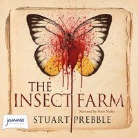 The Insect Farm - Stuart Prebble