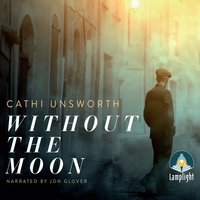 Without the Moon - Cathi Unsworth