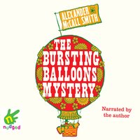 The Bursting Balloons Mystery - Alexander McCall Smith