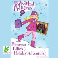Princess Ellie's Holiday Adventure - Diana Kimpton