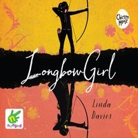 Longbow Girl - Linda Davies