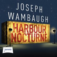 Harbour Nocturne - Joseph Wambaugh