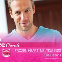 Frozen Heart, Melting Kiss - Ellie Darkins
