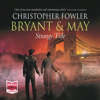 Bryant & May - Strange Tide - Christopher Fowler