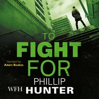 To Fight For - Phillip Hunter