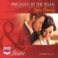 Pregnant by the Texan - Sara Orwig