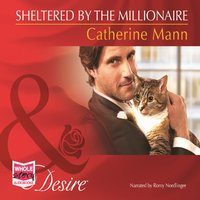 Sheltered by the Millionaire - Catherine Mann