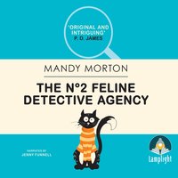 The No 2 Feline Detective Agency - Mandy Morton