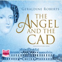 The Angel and the Cad - Geraldine Roberts