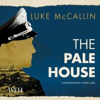 The Pale House: Gregor Reinhardt series, Book 2 - Luke McCallin