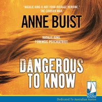 Dangerous to Know - Anne Buist