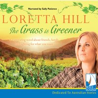 The Grass is Greener - Loretta Hill