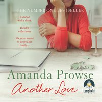 Another Love: The emotional family drama from the queen of emotional drama - Amanda Prowse