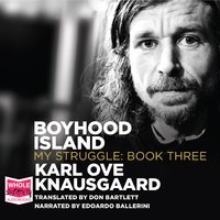 Boyhood Island: My Struggle Book 3 - Karl Ove Knausgaard