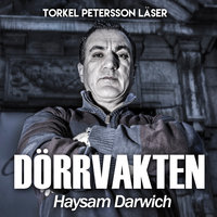 Dörrvakten - Haysam Darwich - S1E1 - Theodor Lundgren, Haysam Darwich
