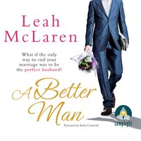 A Better Man - Leah McLaren