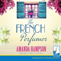 The French Perfumer - Amanda Hampson