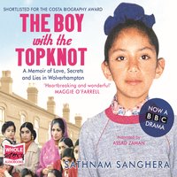 The Boy with the TopKnot - Sathnam Sanghera