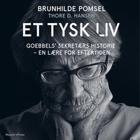 Et tysk liv - Thore D. Hansen, Brunhilde Pomsel