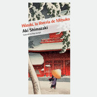Hôzuki, la librería de Mitsuko - Íñigo Jáuregui Eguía, Aki Shimazaki