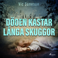 Döden kastar långa skuggor - Vic Suneson