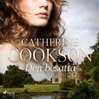 Den besatta - Catherine Cookson