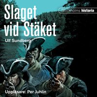 Slaget vid Stäket - Ulf Sundberg