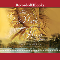 The Mark of the King - Jocelyn Green
