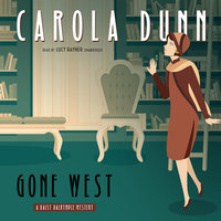 Gone West: A Daisy Dalrymple Mystery - Carola Dunn