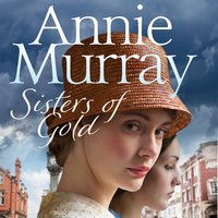 Sisters of Gold - Annie Murray