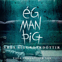 Ég man þig - Yrsa Sigurðardóttir